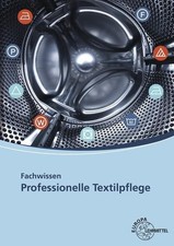 Fachwissen Professionelle Textilpflege Werner...