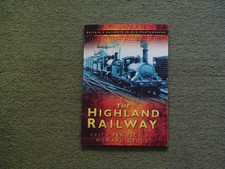 THE HIGHLAND RAILWAY: Howard Geddes & Keith F...