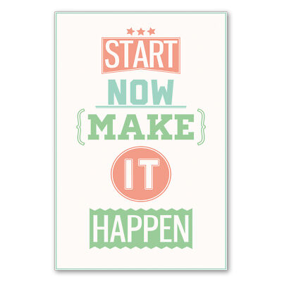 Postereck 1590 Poster Leinwand Retro Plakat, Start Now Motivation Spruch Bunt