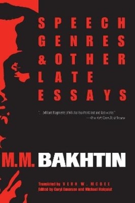 M. M. Bakhtin Speech Genres and Other Late Essays (Taschenbuch)
