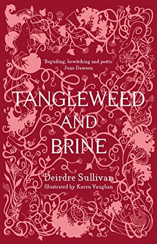 Tangleweed and Brine,Deirdre Sullivan