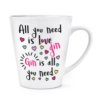 "Gin Ist \" All You Need 341Ml Latte Becher Tasse - Lustig Tonic"