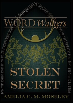 Moseley - Word Walkers  Stolen Secret - New paperback or softback - 18 - X555z