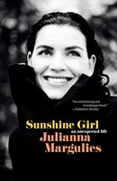 Sunshine Girl | An Unexpected Life | Julianna Margulies | Englisch | Taschenbuch
