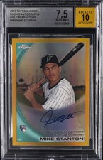 2010 TOPPS CHROME GOLD REFRACTOR-AUTO #190 MIKE STANTON ROOKIE RC #/50 BGS 7.5