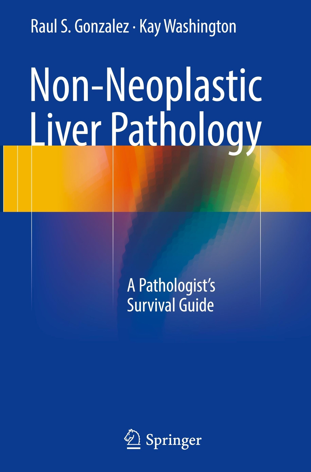 Thumbnail - Kay Washington (u. A.) | Non-neoplastic Liver Pathology | Taschenbuch