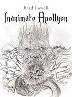 Brad Lowell | Inanimate Apollyon | Taschenbuch | Englisch (2012) | AuthorHouse
