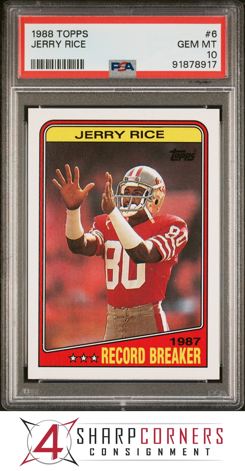 1988 TOPPS #6 JERRY RICE 49ERS HOF RECORD BREAKER PSA 10