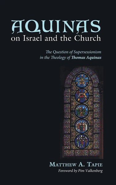 Matthew A. Tapie | Aquinas On Israel And The Church | Buch | Englisch (2014)-image