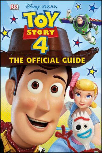 Disney Pixar Toy Story 4 The Official Guide (Dk Disney), DK, New,