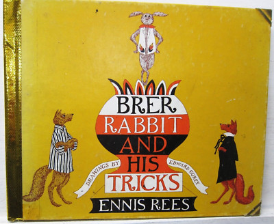 Brer Rabbitt & his Tricks (illus. Gorey), Ennis Rees, 1967, Addison-Wes., 1st Ed