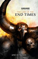 THE LORD OF THE END TIMES By Josh Reynolds **Mint Condition**