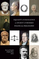 Equality And Excellence In Ancient And Modern Political Philosophy | Taschenbuch