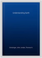 Understanding Earth, Paperback by Grotzinger, John; Jordan, Thomas H., Like N...