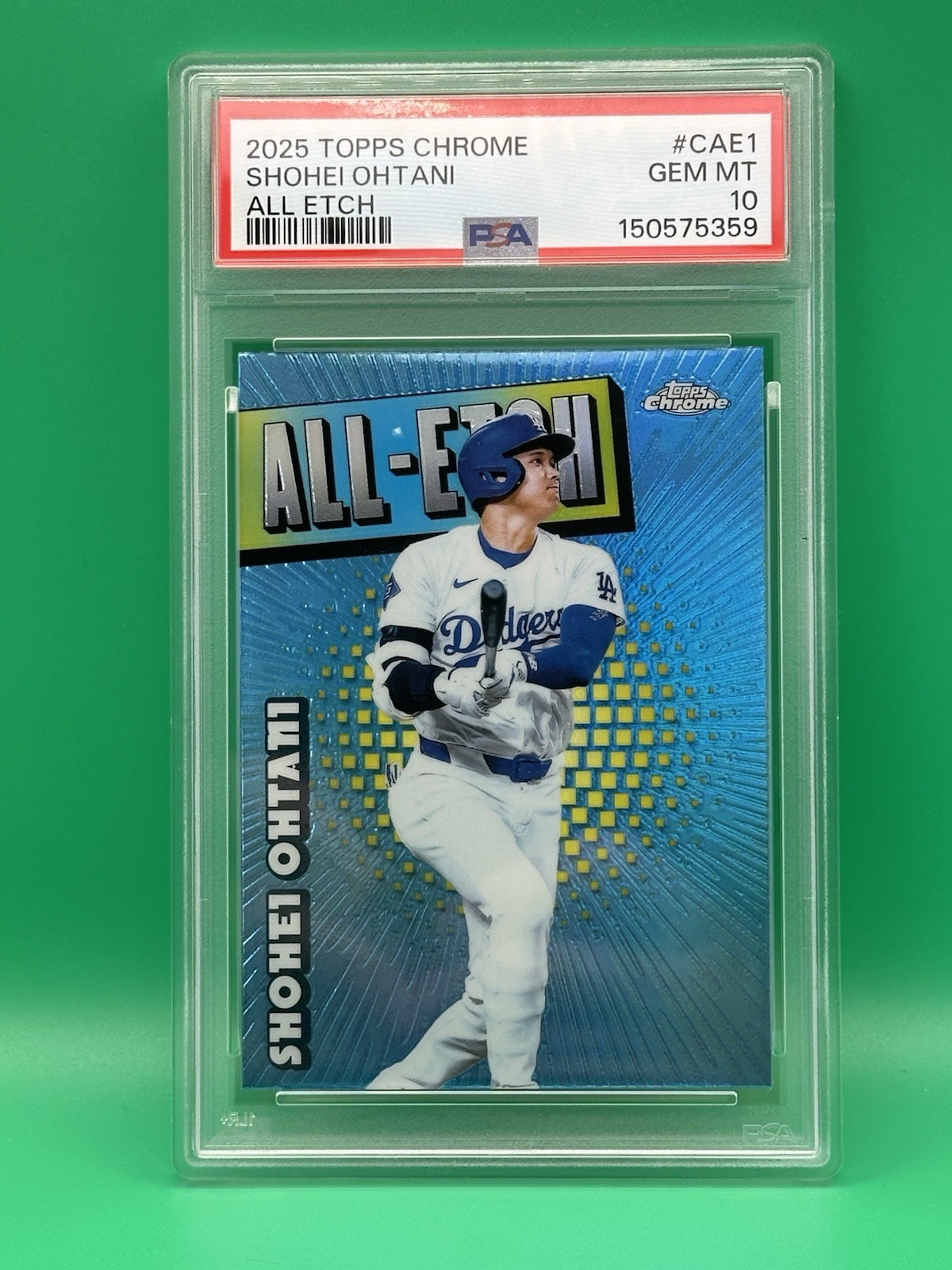 2025 Topps Chrome Shohei Ohtani #CAE1 All Etch PSA 10 🔥