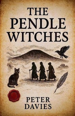 The Pendle Witches by Peter Davies Paperback Book