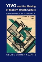 Cecile Esther Kuznitz | Yivo And The Making Of Modern Jewish Culture | Buch