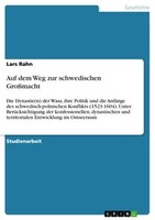 Auf Dem Weg Zur Schwedischen GroßMacht (Buch)