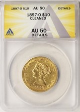 1897-O $10 Gold Liberty Eagle ANACS AU50 Details Cleaned