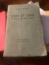 Jacques Dormeuil/ pseudo de Jean Queval "Vert et gris" dedicace