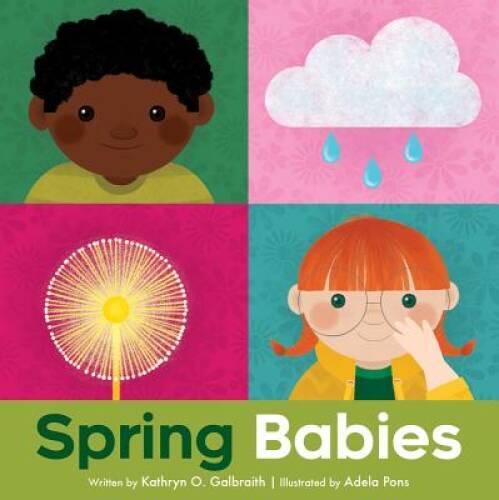Spring Babies (Babies in the Park) - Board book By Galbraith, Kathryn O. - GOOD
