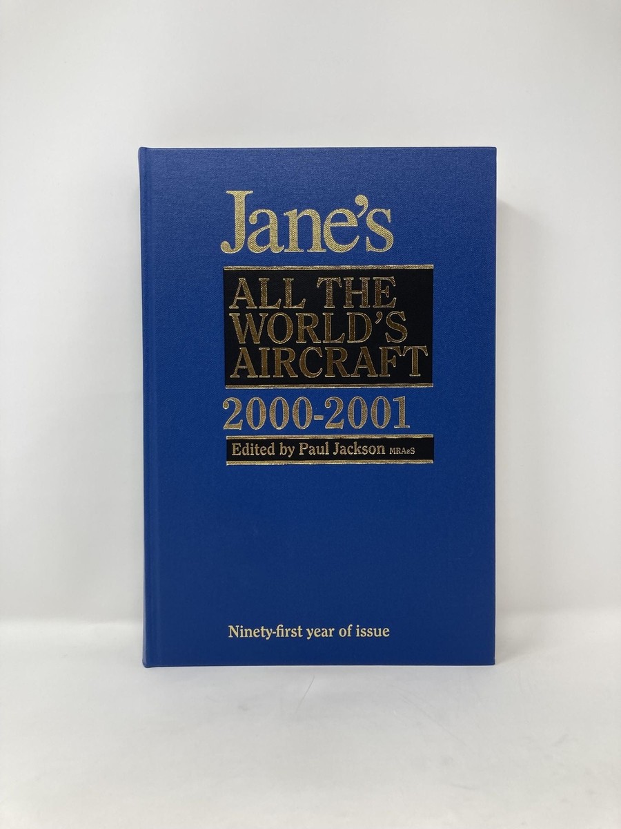 Jane's All the World's Aircraft 2000-2001 by Paul Jackson First