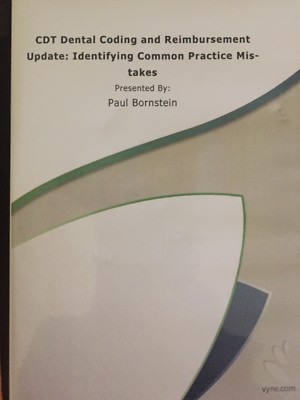 CDT Coding And Reimbursement And Identifying Common Practice Mistakes