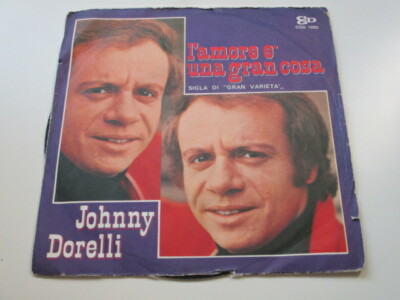45 Runden - Vinyl - Johnny Dorelli - Liebe ist eine große Sache