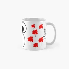 Limited Edition 2025 March  Classic Mug , Gift For Family