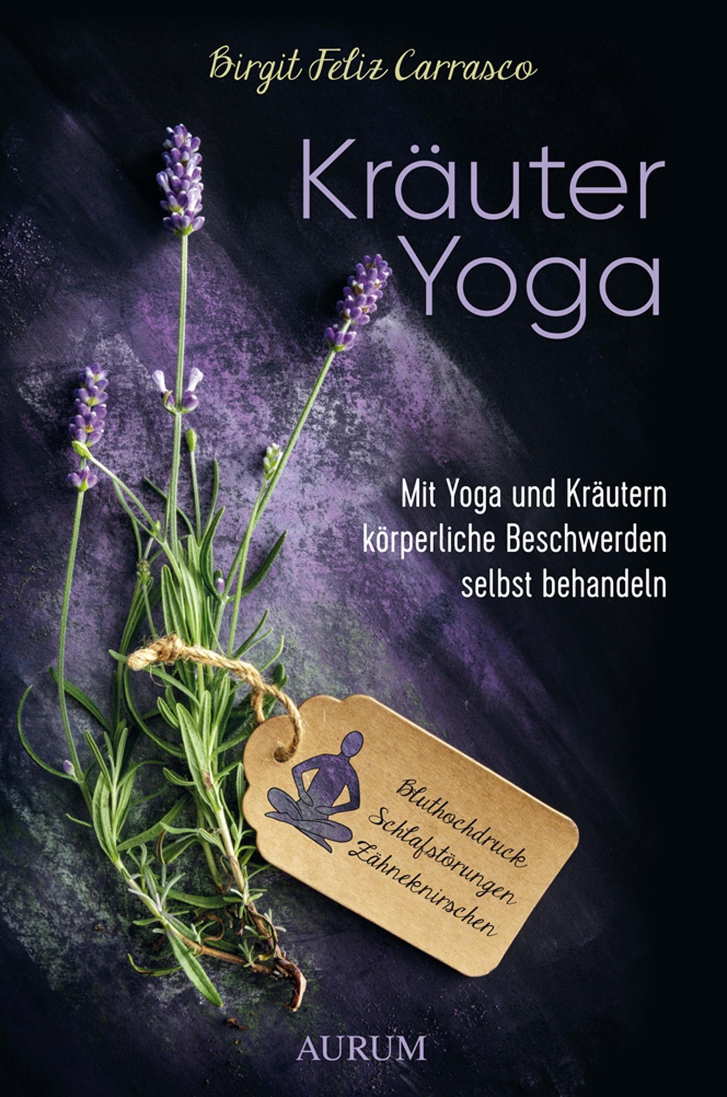 Thumbnail - Kräuter Yoga | Mit Yoga Und Kräutern Körperliche Beschwerden Selbst
