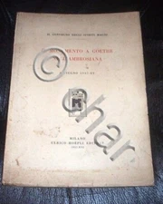 Convegno Spiriti Magni - Monumento a Goethe nell'Ambrosiana - Milano 1^ ed. 1937