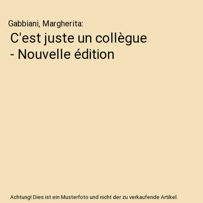 C'est juste un collègue - Nouvelle édition, Gabbiani, Margherita