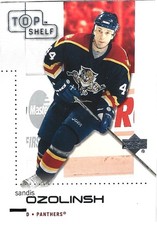 2002-03 Upper Deck Top Shelf - Sandis Ozolinsh #38 Florida Panthers