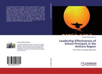 Tadesse Melesse Merawi | Leadership Effectiveness Of School Principals In The...
