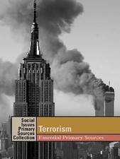 Terrorism: Essential Primary Sources (Social Issues Essential Primary Sources Co