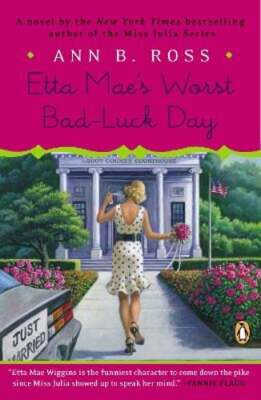 Etta Mae's Worst Bad-Luck Day by Ann B Ross: New