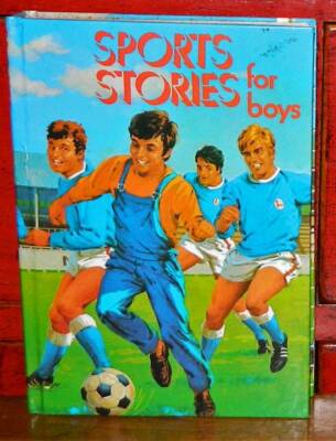 Sports Stories For Boys by Reg Gray, The Hamlyn Publishing Group 1981