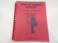 Africa in Classical Antiquity 1971 Philadelphia School District Lesson Plans