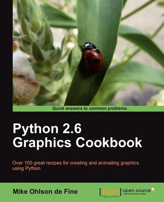 Mike Ohlson De Fine (u. a.) | Python 2.6 Graphics Cookbook | Taschenbuch (2010)