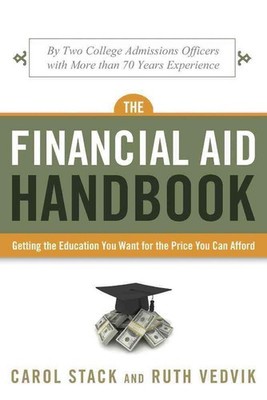Financial Aid Handbook: Getting the Education You Want for the Price You Can Aff