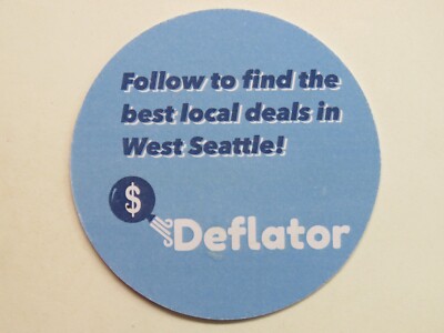 Beer Coaster: DEFLATOR Guide to Local Deals in West Seattle, WASHINGTON