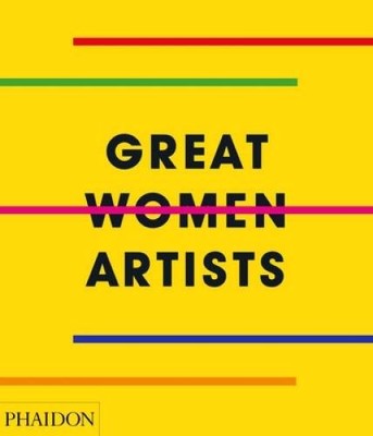 Great Women Artists - Hardcover By Phaidon Editors - ACCEPTABLE