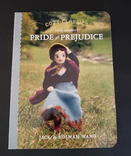 Pride And Prejudice Cozy Classics  - Jane Austen's Jack & Holman Wang Board Book
