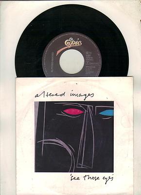 7 '' Altered Images - See those Eyes