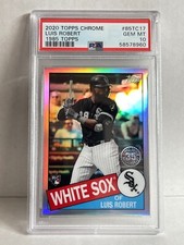 2020 Topps Chrome LUIS ROBERT Rookie 1985 REFRACTOR White Sox RC PSA 10 GEM MINT