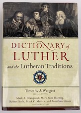 Timothy Wengert DICTIONARY OF LUTHER AND THE LUTHERAN TRADITIONS 2017 hcdj VeryG