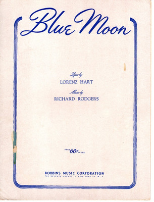 Sheet Music Blue Moon By Lorenz Hart and Richard Rodgers Robbins Music Corp 1934