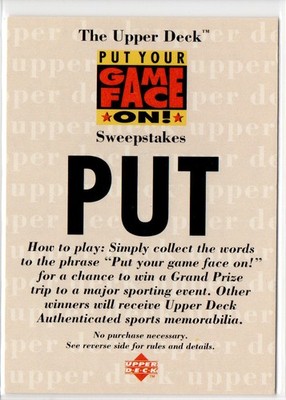 1996 Upper Deck Put Your Game Face On Sweepstakes #NNO PUT