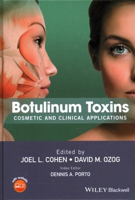 Botulinum Toxins : Cosmetic and Clinical Applications, Hardcover by Cohen, Jo...