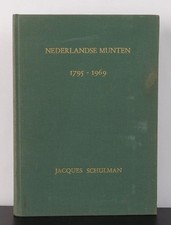 NETHERLANDS Netherlandse Munten 1795-1969, Jacques Schulman, Pub Amsterdam 1969.